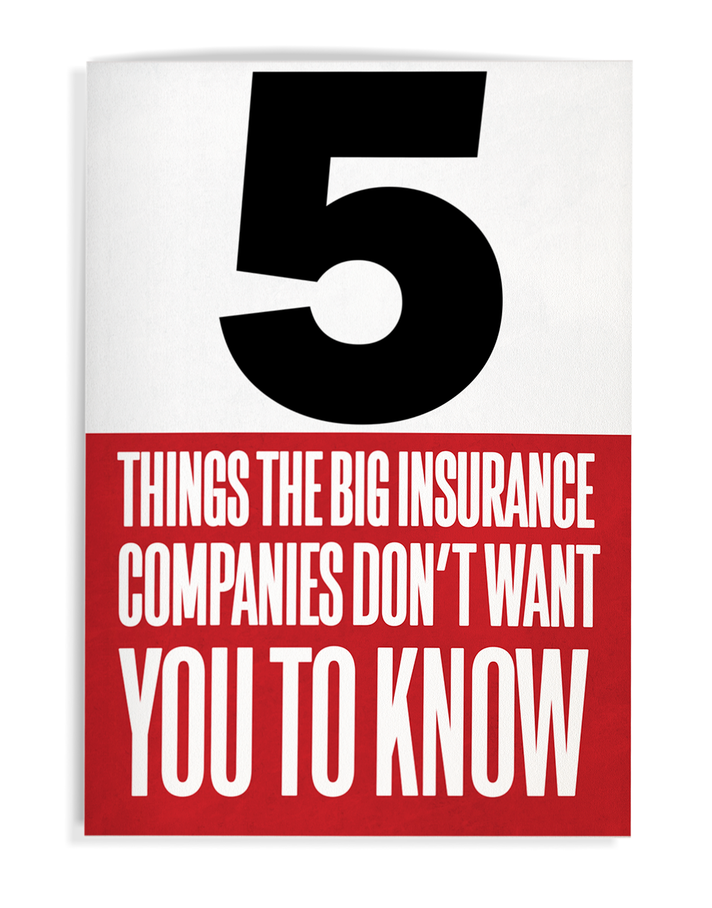 5 things the big insurance companies don't want you to know